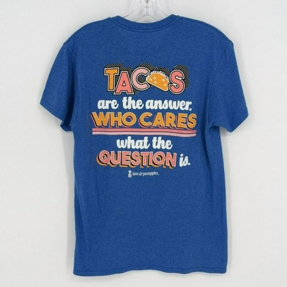 Love Pineapples Graphic T Shirt S Heather Blue Short Sleeve Tacos Are the Answer - Picture 8 of 11